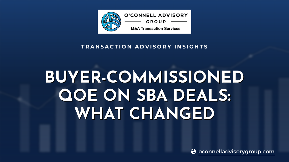 Buyer-Commissioned QoE on SBA Deals: What Changed